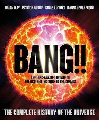 Bang!! 2 - Brian May, Chris Lintott, Hannah Wakeford, Patrick Moore