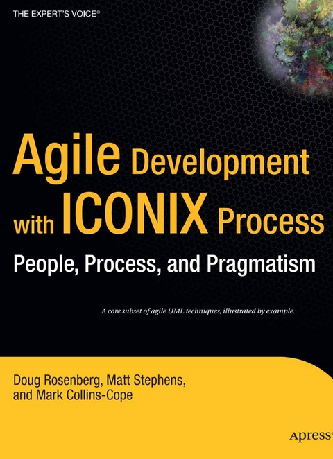 Agile Development with ICONIX Process - Don Rosenberg, Mark Collins-Cope, Matt Stephens