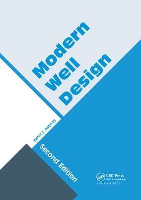 Modern Well Design - Bernt S. Aadnoy