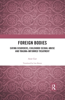 Foreign Bodies - Anat Gur