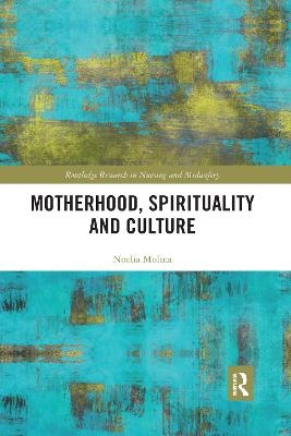 Motherhood, Spirituality and Culture - Noelia Molina