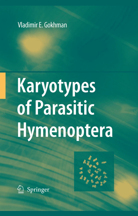 Karyotypes of Parasitic Hymenoptera - Vladimir E. Gokhman