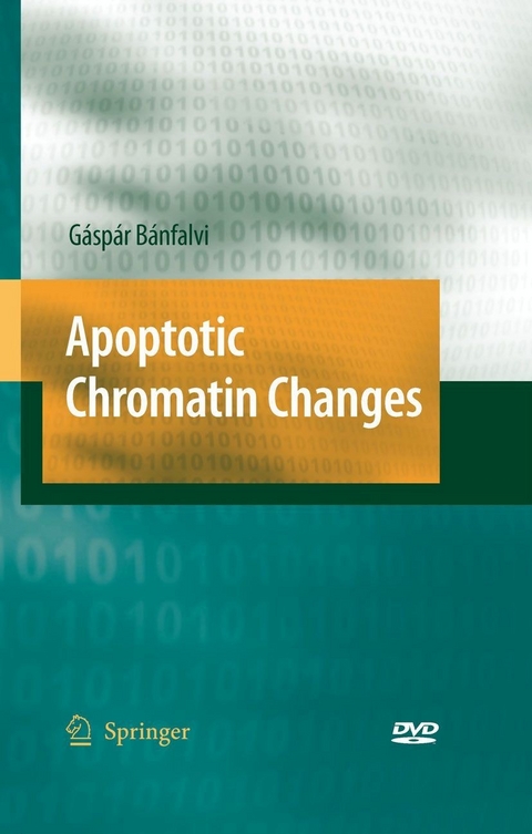 Apoptotic Chromatin Changes - Gaspar Banfalvi