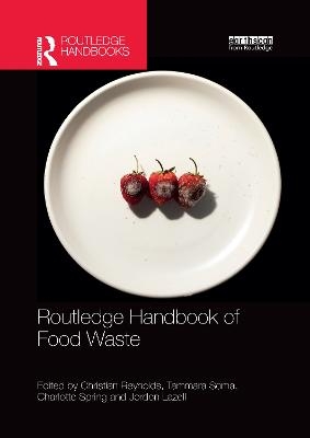 Routledge Handbook of Food Waste - 