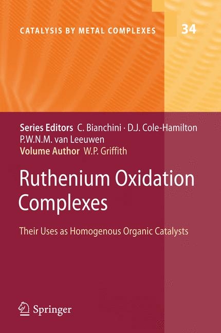 Ruthenium Oxidation Complexes -  William P. Griffith