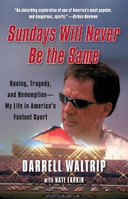 Sundays Will Never Be the Same - Darrell Waltrip