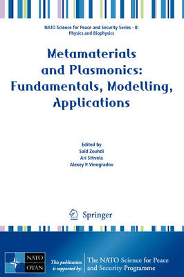 Metamaterials and Plasmonics: Fundamentals, Modelling, Applications - 