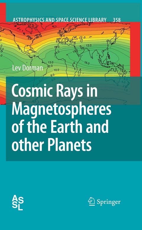 Cosmic Rays in Magnetospheres of the Earth and other Planets - Lev Dorman