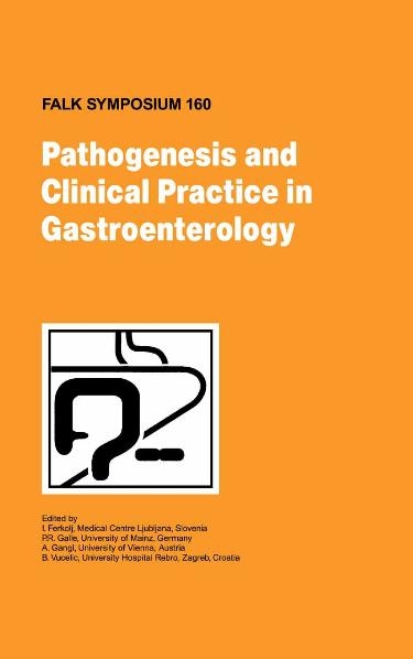 Pathogenesis and Clinical Practice in Gastroenterology - 