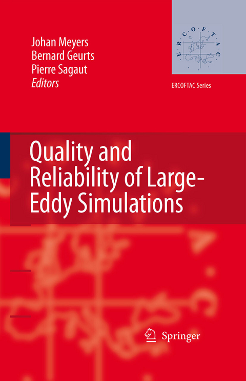 Quality and Reliability of Large-Eddy Simulations - 