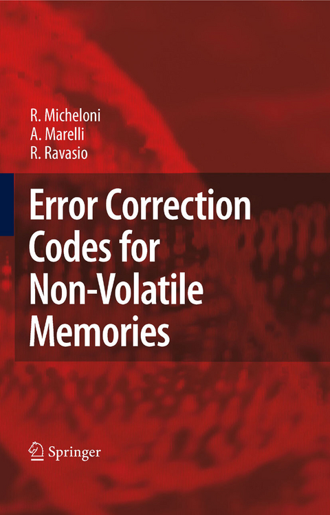 Error Correction Codes for Non-Volatile Memories - Rino Micheloni, A. Marelli, R. Ravasio