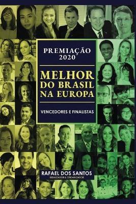 Premiação Melhor do Brasil na Europa 2020 - Rafael Dos Santos Mba