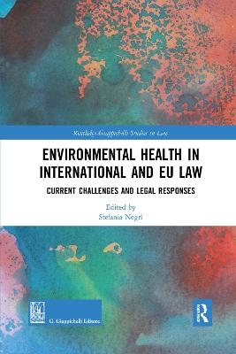 Environmental Health in International and EU Law - 