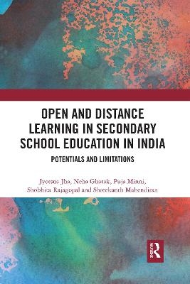 Open and Distance Learning in Secondary School Education in India - 