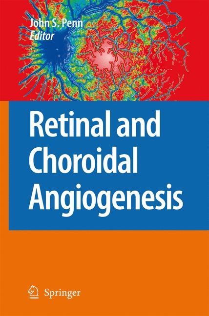 Retinal and Choroidal Angiogenesis - 