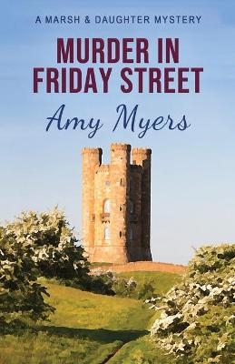 Murder in Friday Street - Amy Myers