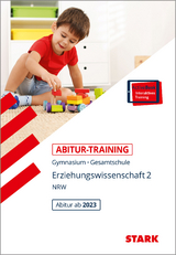 STARK Abitur-Training - Erziehungswissenschaft Band 2 - NRW - ab 2023 - Frohmann-Stadtlander, Matthias; Kleinwegener, Stephanie