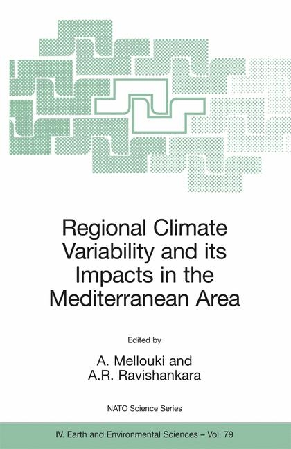 Regional Climate Variability and its Impacts in the Mediterranean Area - 