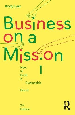 Business on a Mission - Andy Last