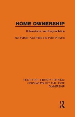 Home Ownership - Ray Forrest, Alan Murie, Peter Williams