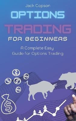 Options Trading for Beginners - Jack Copson