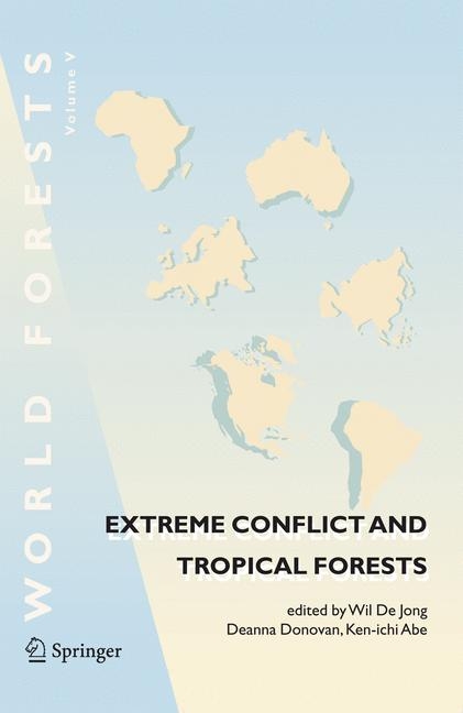 Extreme Conflict and Tropical Forests - 