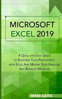 Microsoft Excel 2019 - Mark Gates