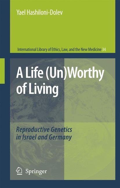 A Life (Un)Worthy of Living - Yael Hashiloni-Dolev