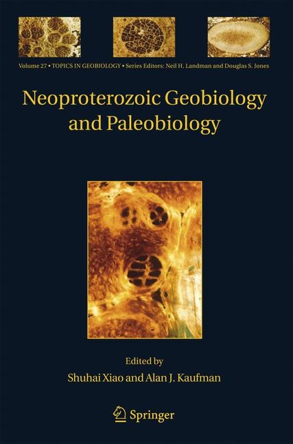 Neoproterozoic Geobiology and Paleobiology - 