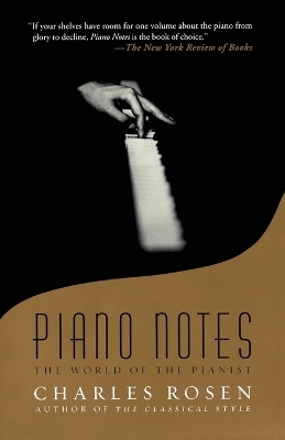 Piano Notes - Charles Rosen