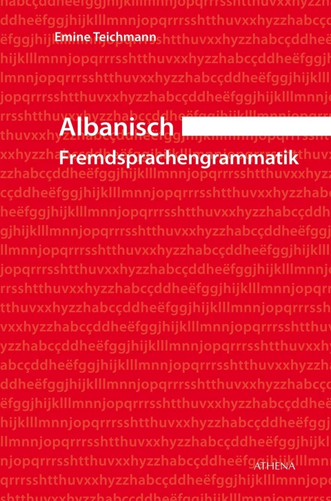 Albanisch - Fremdsprachengrammatik - Emine Teichmann