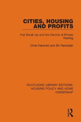 Cities, Housing and Profits - Chris Hamnett, Bill Randolph