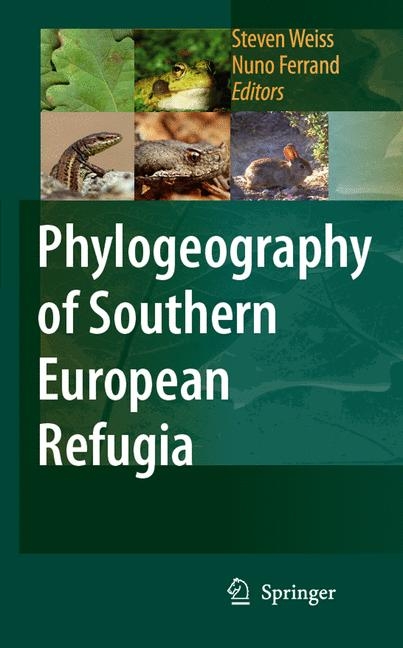 Phylogeography of Southern European Refugia - 