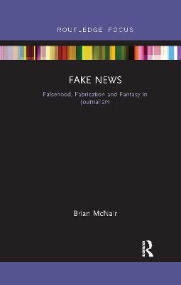 Fake News - Brian McNair