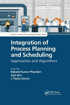 Integration of Process Planning and Scheduling - 