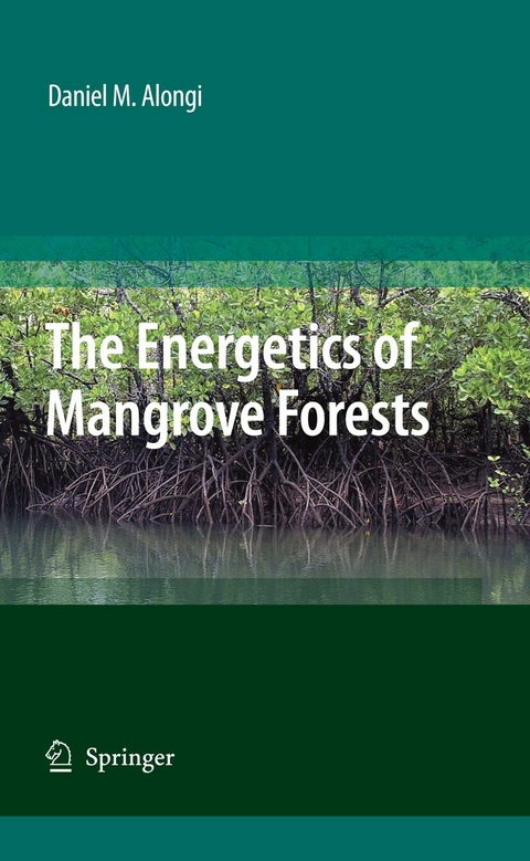 The Energetics of Mangrove Forests - Daniel Alongi