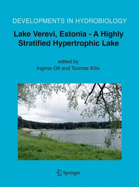 Lake Verevi, Estonia - A Highly Stratified Hypertrophic Lake - 