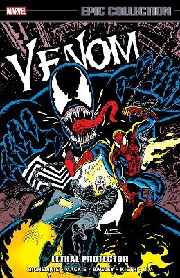 Venom Epic Collection: Lethal Protector - David Michelinie, Peter David, Howard MacKie