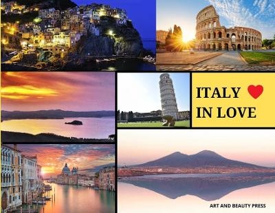 Italy in Love -  Art and Beauty Press