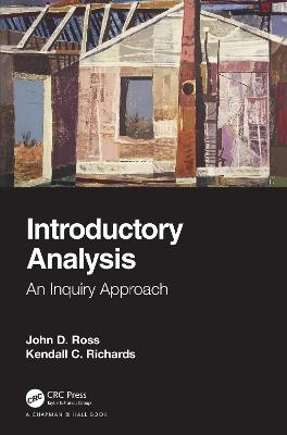 Introductory Analysis - John D. Ross, Kendall C. Richards