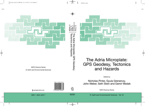 The Adria Microplate: GPS Geodesy, Tectonics and Hazards - 