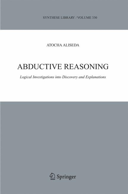 Abductive Reasoning - Atocha Aliseda