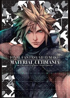 Final Fantasy VII Remake: Material Ultimania -  Square Enix,  Studio BentStuff,  Digital Hearts