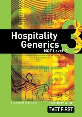 Hospitality Generics NQF3 Lecturer's Guide - The Jubea Share Trust The Jubea Share Trust