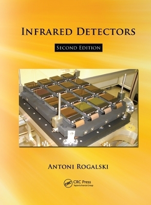 Infrared Detectors - Antonio Rogalski