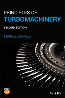 Principles of Turbomachinery - Seppo A. Korpela