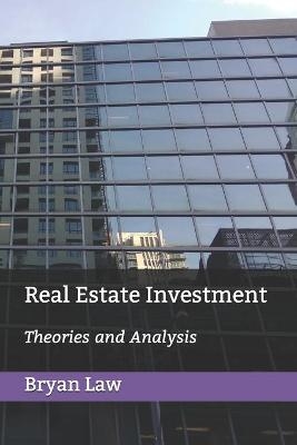 Real Estate Investment - Bryan Law