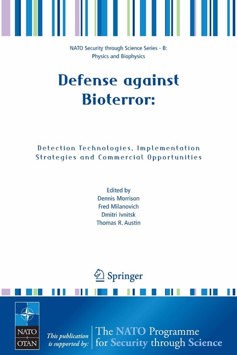 Defense against Bioterror: Detection Technologies, Implementation Strategies and Commercial Opportunities - 