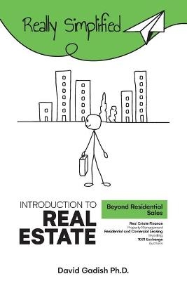 Introduction to Real Estate - Beyond Residential Sales - David Gadish