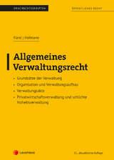 Allgemeines Verwaltungsrecht (Skriptum) - Fürst, Susanne; Hofmann, Max